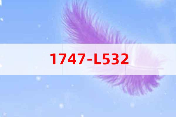 1747-L532