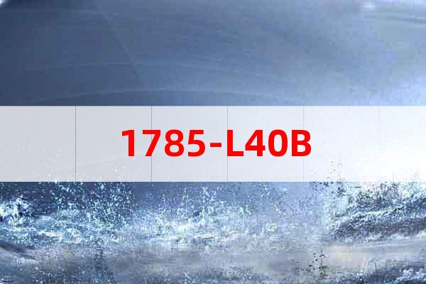 1785-L40B
