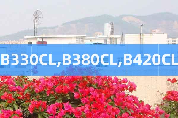 B330CL,B380CL,B420CL