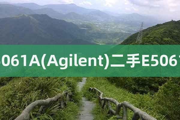 E5061A(Agilent)二手E5061A