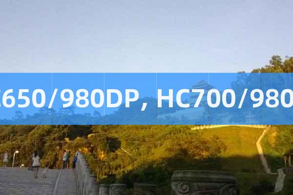 HC650/980DP, HC700/980DP