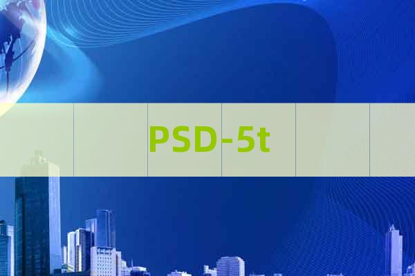 PSD-5t