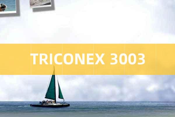TRICONEX 3003