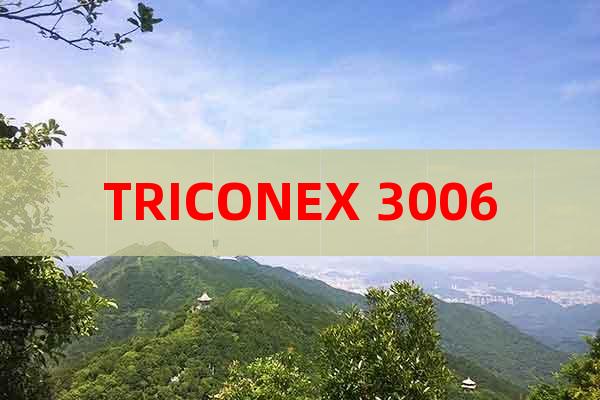 TRICONEX 3006