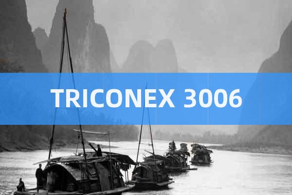 TRICONEX 3006