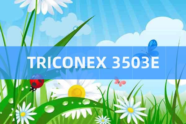 TRICONEX 3503E