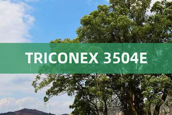TRICONEX 3504E