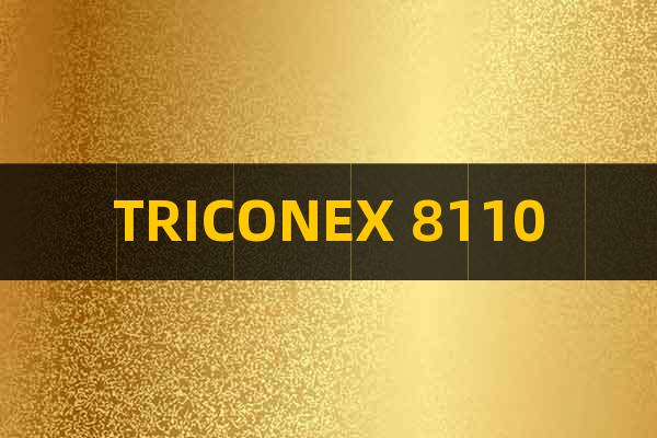 TRICONEX 8110
