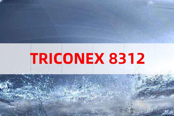 TRICONEX 8312